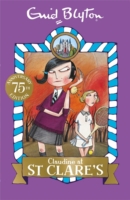 St Clares - Claudine At St Clares -  Enid Blyton - 9781444930054