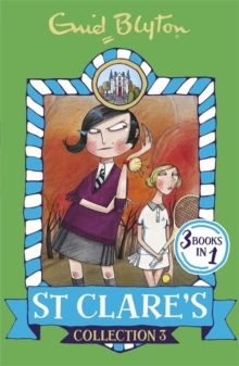 St Clares - Collection 3 -  Enid Blyton - 9781444935363