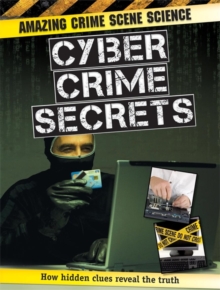 Cyber Crime Secrets -  John Townsend - 9781445103891