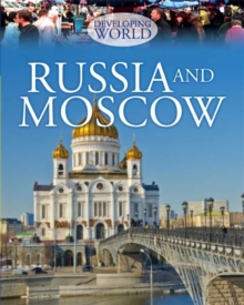 Russia and Moscow -  Philip Steele - 9781445123622