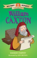 William Caxton - Harvey Damian - 9781445133126