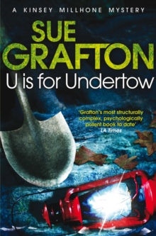 U IS FOR UNDERTOW -  Sue Grafton - 9781447212423