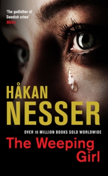 Weeping Girl -  Hakan Nesser - 9781447216582
