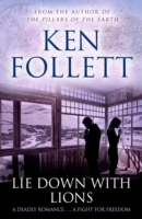 Lie Down With Lions -  Ken Follet - 9781447221616