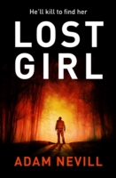 Lost Girl -  Adam Nevill - 9781447240914
