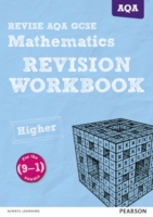 Revise AQA GCSE Mathematics Higher Revision Workbook - 9781447987871
