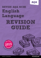 REVISE AQA GCSE English Language Revision Guide - 9781447988052