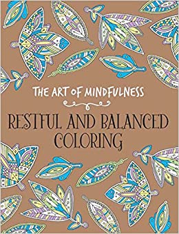 RESTFUL AND BALANCED COLORING - 9781454710363