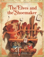 Elves and the Shoemaker - 9781454916765