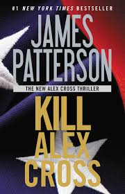 Kill Alex CROSS - 9781455510207