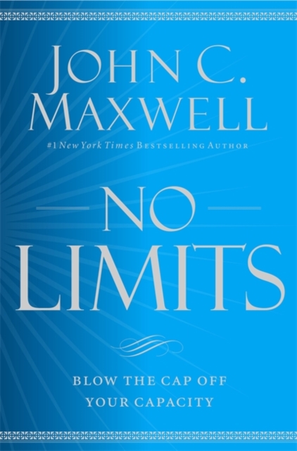 No Limits : Blow the CAP Off Your Capacity - 9781455548255