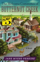 Welcome Committee of Butternut Creek -  Jane Myers Perrine - 9781455556991