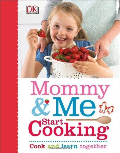 MOMMY AND ME START COOKING - 9781465416902