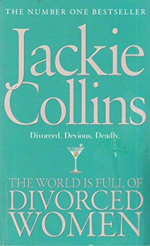 World Is Full Of Divorced Women -  Jackie Collins - 9781471134173