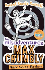 The Misadventures of Max Crumbly 2: Middle School Mayhem - RACHEL RENEE RUSSELL - 9781471144653