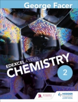 George Facer's A Level Chemistry Student Book 2 -  George Facer - 9781471807435