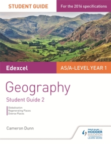 Edexcel AS/A-Level Geography Student Guide 2: Globalisation; Regenerating Places; Diverse Places - 9781471864094