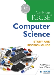 Cambridge IGCSE Computer Science Study and Revision Guide - 9781471868689