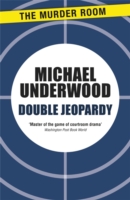 Double Jeopardy -  Michael Underwood - 9781471904615