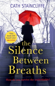 Silence Between Breaths - 9781472118011