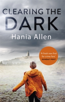 Clearing The Dark - Allen Hania - 9781472125514