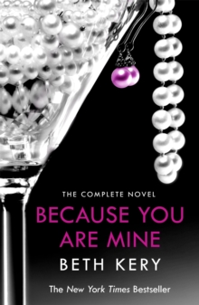 Because You Are Mine Complete Novel - 9781472200662