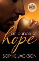 Ounce of Hope: A Pound of Flesh Book 2 - 9781472224668