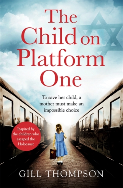 THE CHILD ON PLATFORM ONE INSPIRED - THOMPSON  GILL - 9781472258014