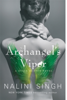 Archangels Viper - Book 10 -  Nalini Singh - 9781473217515