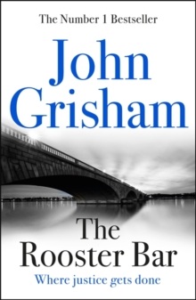 The Rooster Bar - Grisham John - 9781473616967