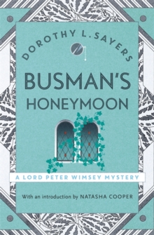 Busman's Honeymoon - 9781473621411