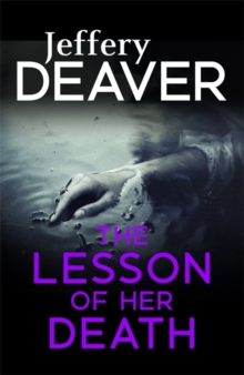 Lesson Of Her Death -  Jeffrey Deaver - 9781473631922