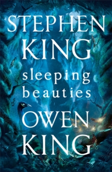Sleeping Beauties -  Stephen King - 9781473665194
