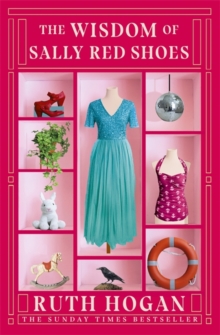 Wisdom of Sally Red Shoes - Hogan Ruth - 9781473669017