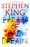 BAZAAR OF BAD DREAMS -  Stephen King - 9781473698888