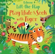Play Hide and Seek with Tiger - 9781474968744