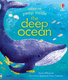 Peep Inside the Deep Ocean - 9781474986328
