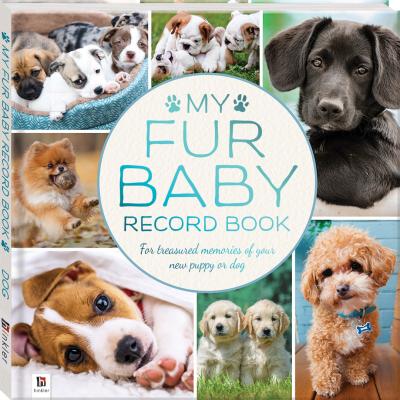 My Fur Baby Record Book: Dog - 9781488934285