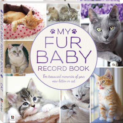 My Fur Baby Record Book: Cat - 9781488934308