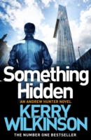 Something Hidden - 9781509806638