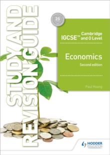 Cambridge IGCSE and O Level Economics Study and Revision Guide 2nd edition - 9781510421295