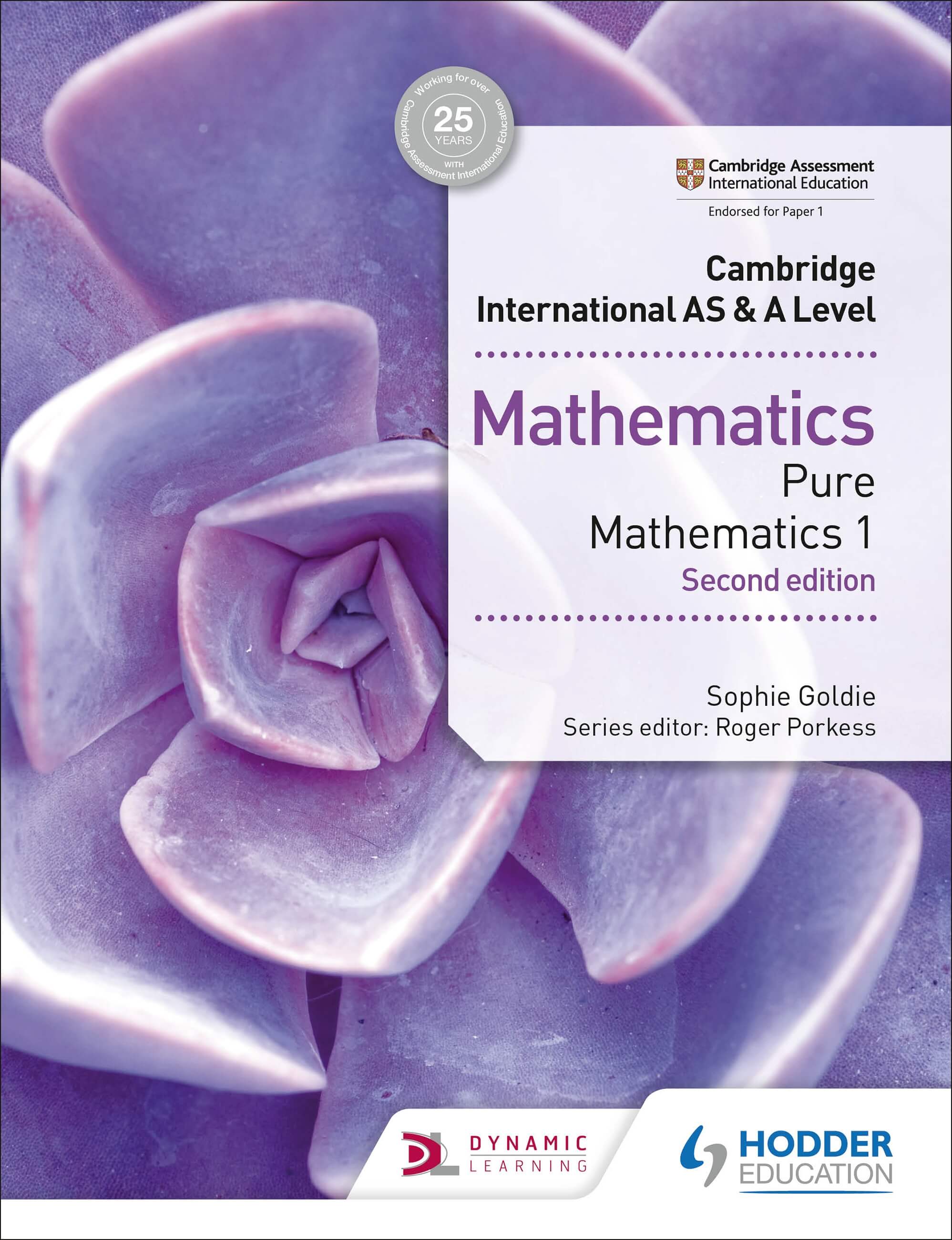Cambridge International AS & A Level Mathematics Pure Mathematics 1 2nd edition - Goldie Sophie - 9781510421721