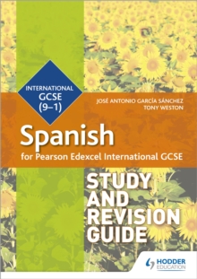 Pearson Edexcel International GCSE Spanish Study and Revision Guide - 9781510475007