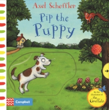 Axel Scheffler Pip the Puppy - 9781529023336