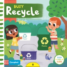 Busy Recycle - Books Campbell - 9781529051261