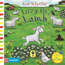 Axel Scheffler Lizzy the Lamb - 9781529053043