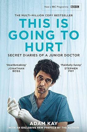 This is Going to Hurt - Adam Kay - 9781529062335