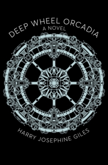 DEEP WHEEL ORCADIA - 9781529066609