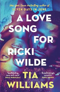 LOVE SONG FOR RICKI WILDE - TIA WILLIAMS - 9781529426168