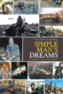 Simple Man's Dreams - 9781532044014